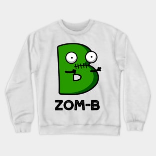 Zom-b Cute Halloween Zombie Alphabet Pun Crewneck Sweatshirt